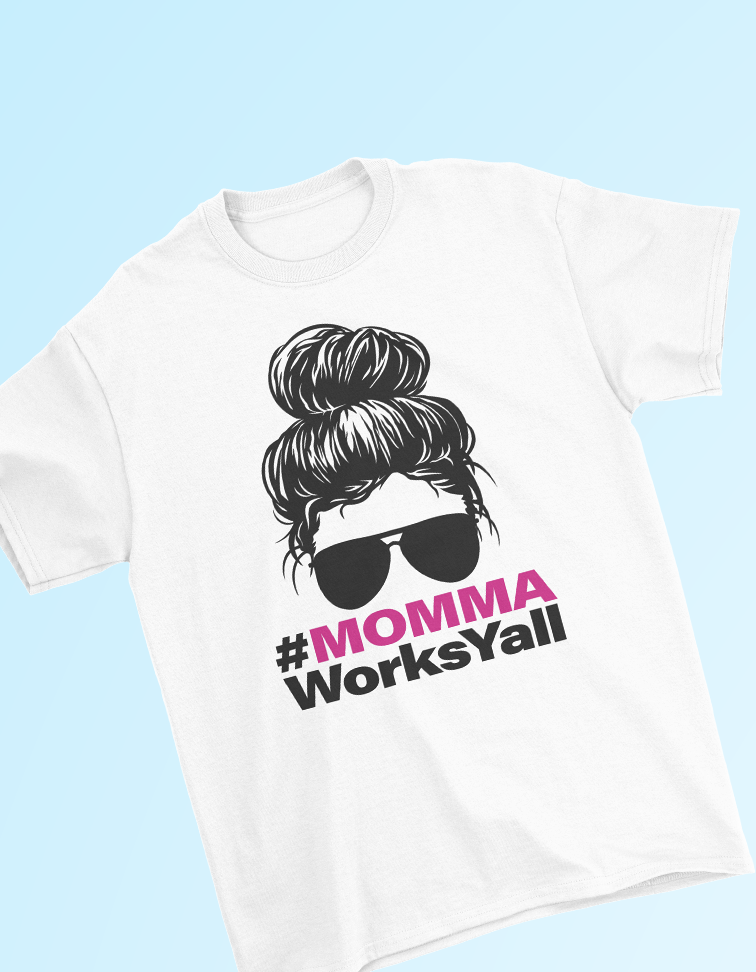 Momma Works Yall - Grace & Fire Designz Exclusive