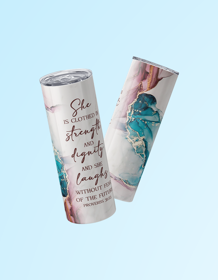 She is Clothed with Strength 20oz. Tumbler