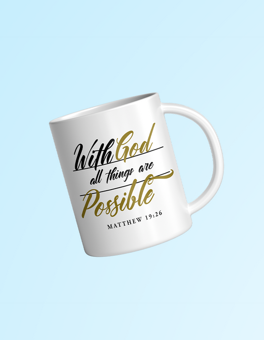 With God all is Possible 11oz. White Mug | Grace & Fire Designz